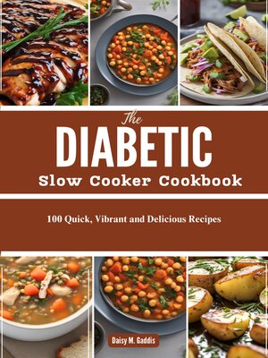 cover image of The Diabetic Slow Cooker Cookbook